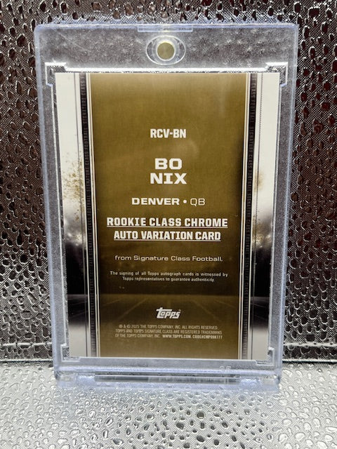 Bo Nix Topps Signature Class Refractor Auto