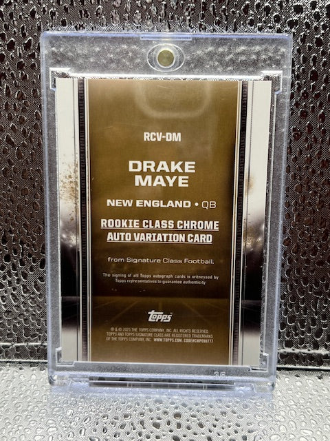 Drake Maye Topps Signature Class Refractor Auto 26/50